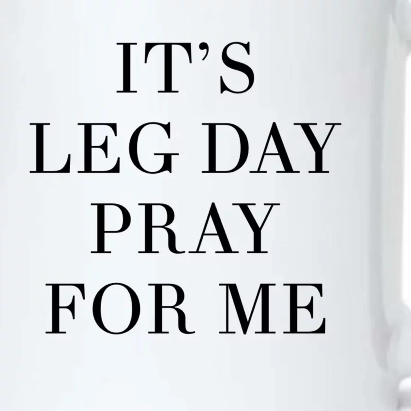 Leg Day Funny Christian Pray Workout Fitness Weightlifting Meaningful Gift Black Color Changing Mug