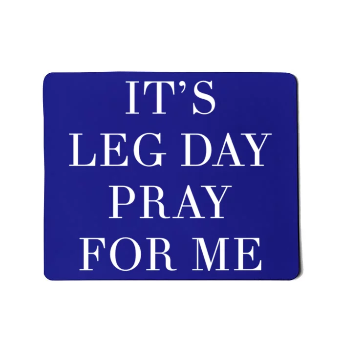 Leg Day Funny Christian Pray Workout Fitness Weightlifting Gift Mousepad