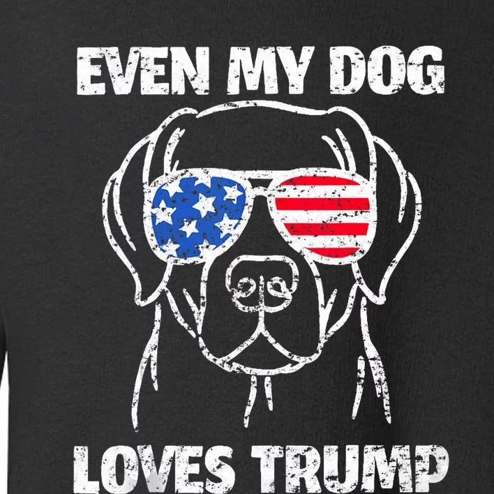 Labrador Dog Flag Sunglasses Even My Dog Loves Trump 2024 Toddler Sweatshirt