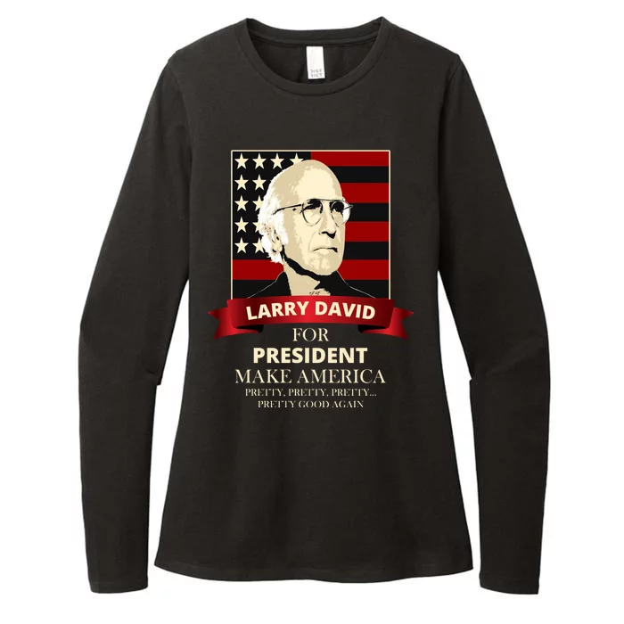 Larry David For President Womens CVC Long Sleeve Shirt