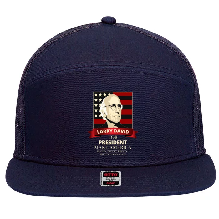 Larry David For President 7 Panel Mesh Trucker Snapback Hat