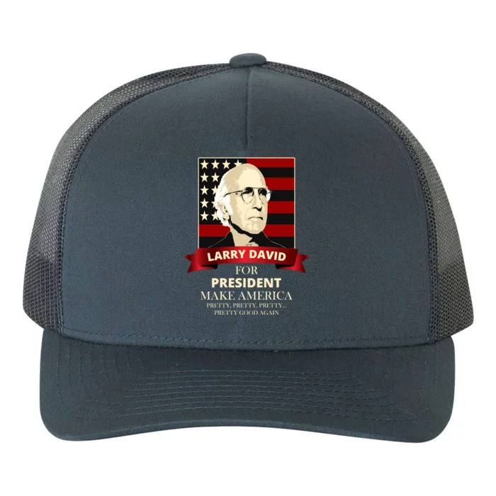 Larry David For President Yupoong Adult 5-Panel Trucker Hat