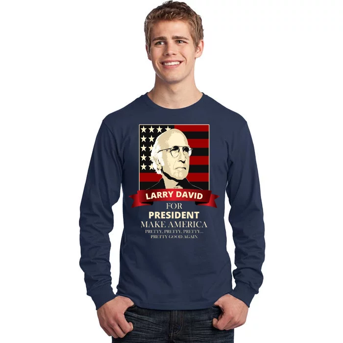 Larry David For President Tall Long Sleeve T-Shirt