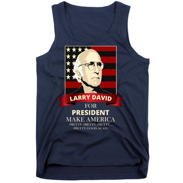 Larry David For President Tank Top