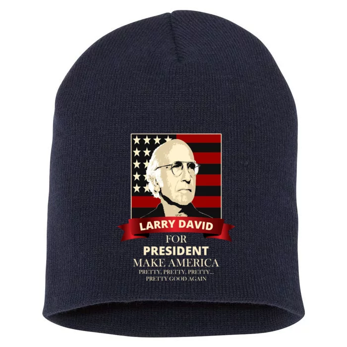 Larry David For President Short Acrylic Beanie