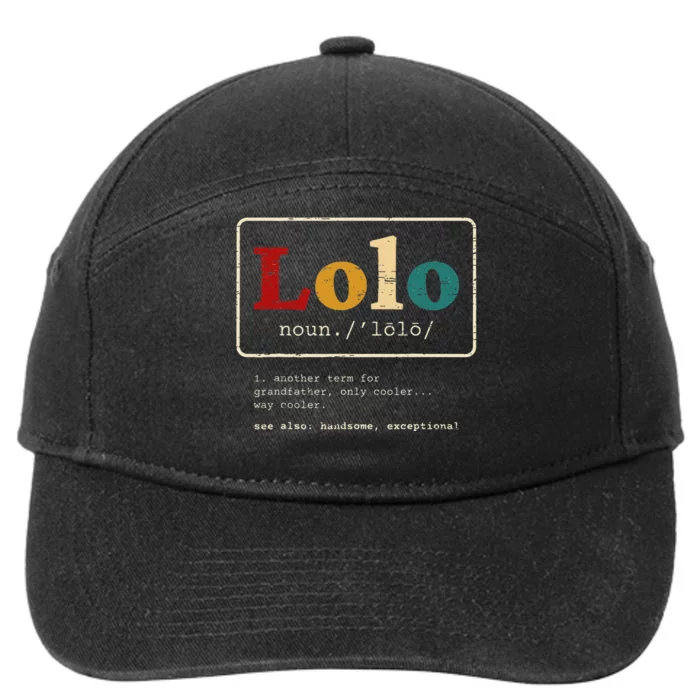 Lolo Definition Filipino Grandpa For A Pinoy 7-Panel Snapback Hat