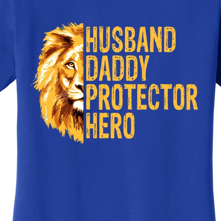 Lion Dad Funny Husband Daddy Protector Hero Fathers Day Funny Gift Women's T-Shirt