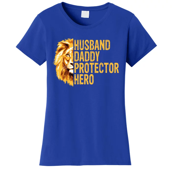 Lion Dad Funny Husband Daddy Protector Hero Fathers Day Funny Gift Women's T-Shirt