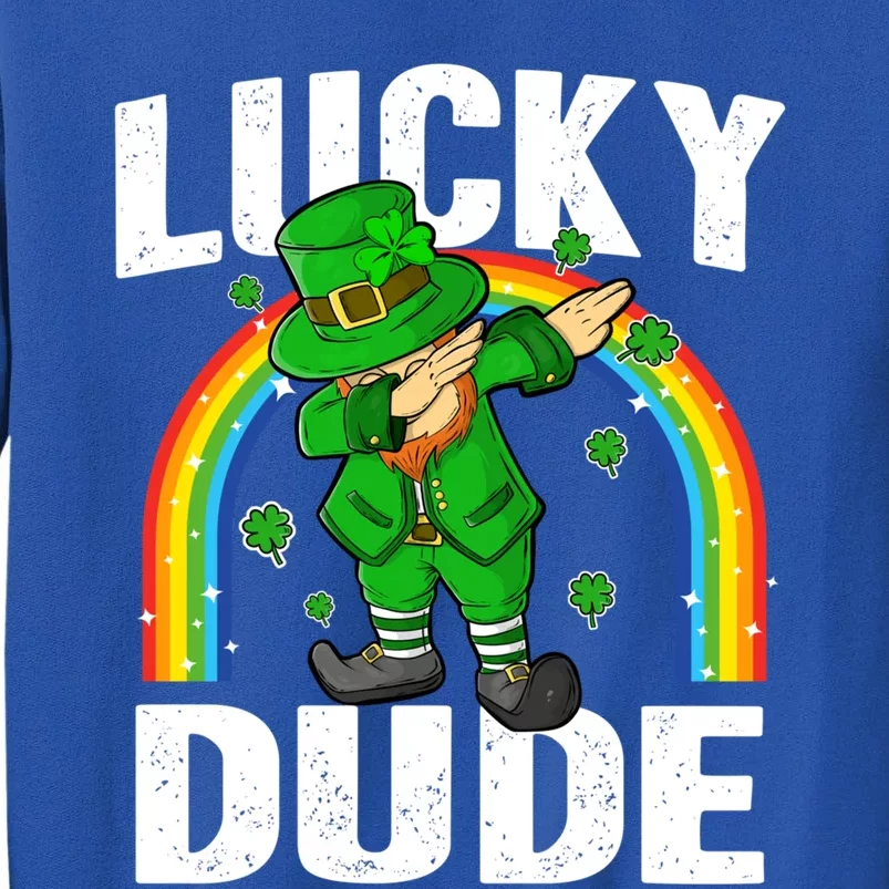 Lucky Dude Funny St Patricks Day Dabbing Leprechaun Cool Gift Tall Sweatshirt