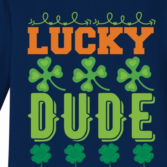 Lucky Dude Funny St Patrick' Day Gift Baby Long Sleeve Bodysuit