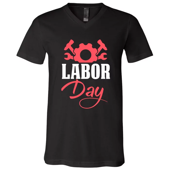 Labor Day Gift V-Neck T-Shirt