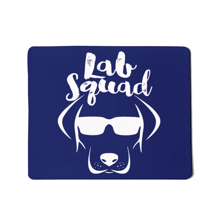 LABRADOR DOG GIFT Black Lab Yellow Lab Squad Love Design Mousepad