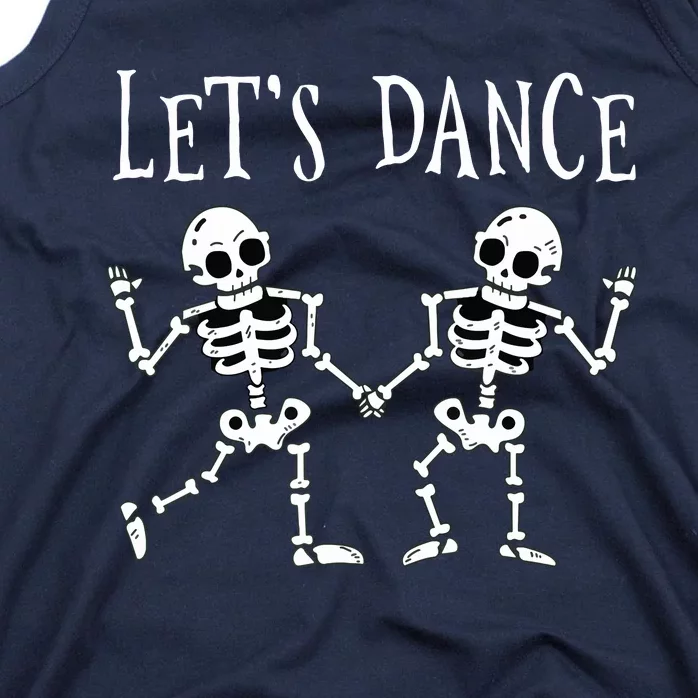 LetS Dance Halloween Skeleton Dancing Gift Tank Top