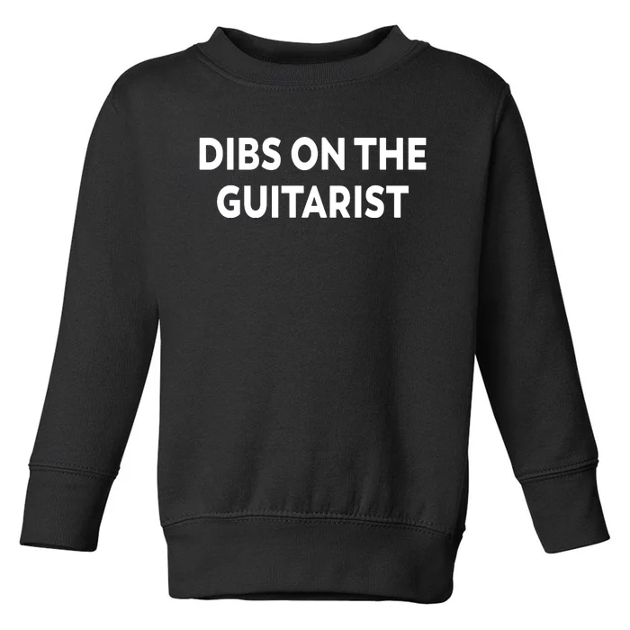 Limited Doll Hearted Dibs On The Guitarist Toddler Sweatshirt