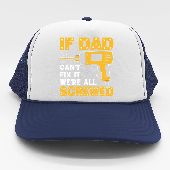 Labor Day Humorous Fixit Quote Trucker Hat