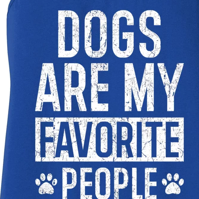 Love Dogs Hate People Gift Dogs Are My Favorite People Gift Women's Racerback Tank