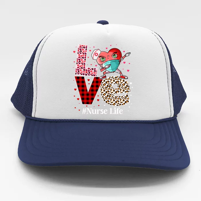 Love Dabbing Heart Nurse Life Valentines Day Nursing Great Gift Trucker Hat