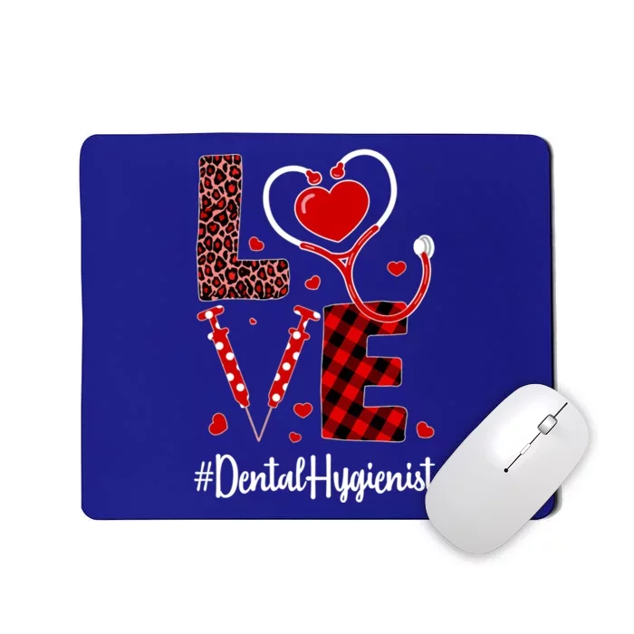 Love Dental Hygienist Valentine's Day Flannel Gift Nurse Gift Mousepad