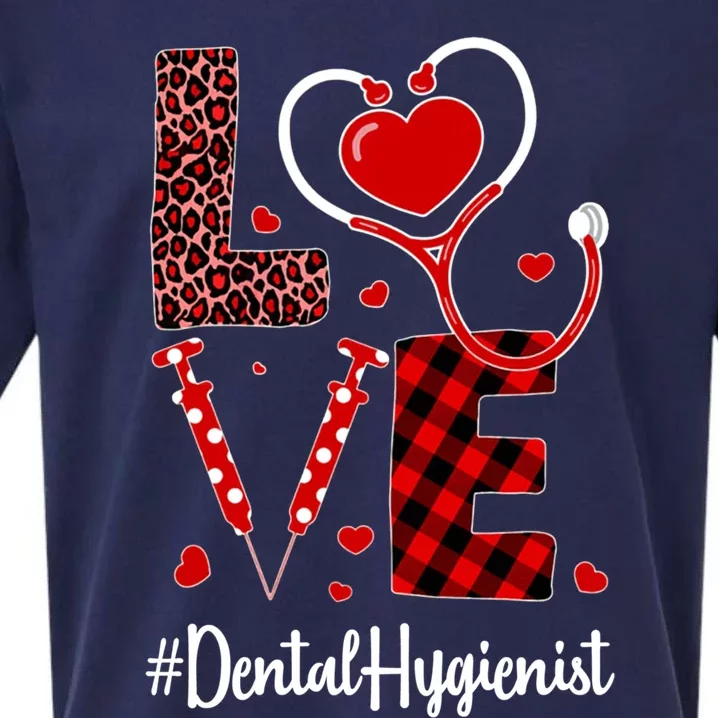 Love Dental Hygienist Valentine's Day Flannel Gift Nurse Gift Sueded Cloud Jersey T-Shirt