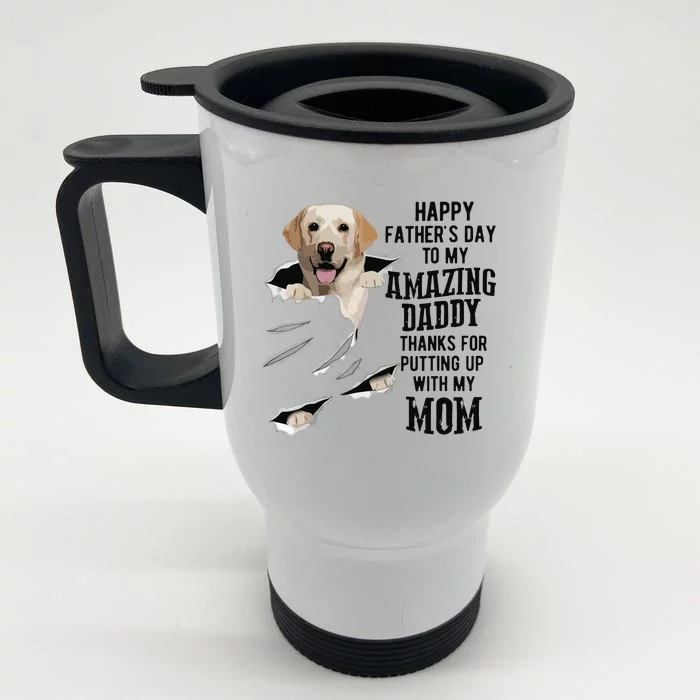 Labrador Dad Happy Fathers Day To My Amazing Daddy Dog Front & Back Stainless Steel Travel Mug