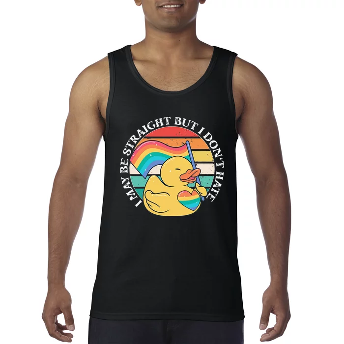 LGBTQ Duck I May Be Straight But I Dont Hate Pride Ally Tank Top