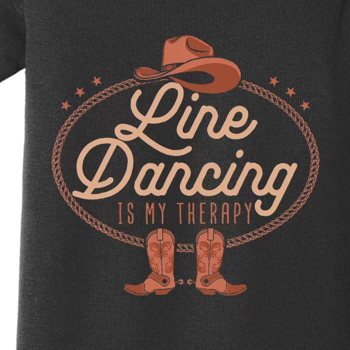 Line Dancing Is My Therapy Country Music Line Dancer Baby Bodysuit