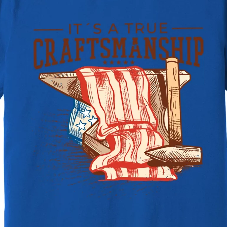 Labor Day Its A True Craftship Patriotic American Flag Great Gift Premium T-Shirt