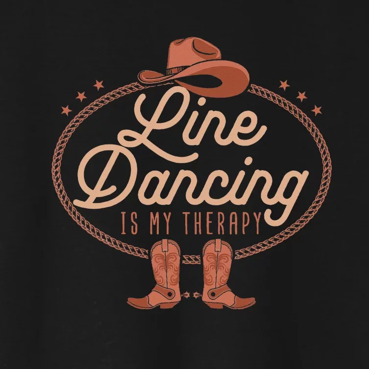 Line Dancing Is My Therapy Country Music Line Dancer Women's Crop Top Tee