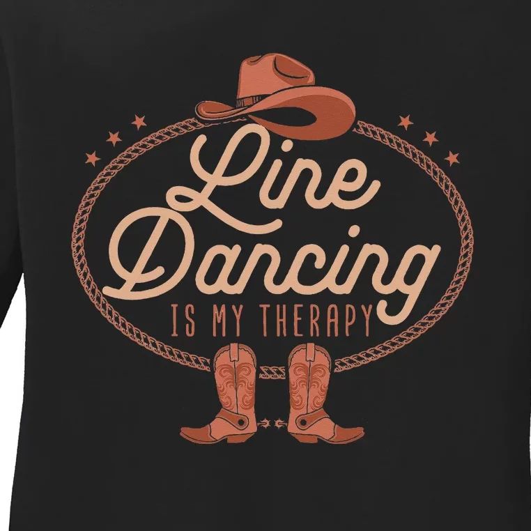 Line Dancing Is My Therapy Country Music Line Dancer Ladies Long Sleeve Shirt