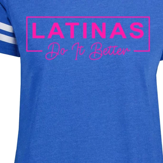 Latinas Do It Better Funny Sarcastic Quote Gift Enza Ladies Jersey Football T-Shirt