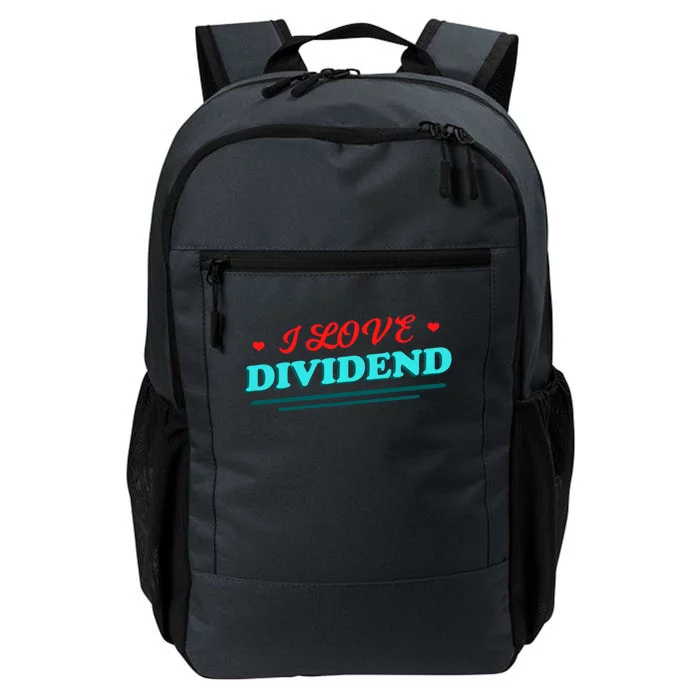 Love Dividends Investor Financial Freedom Stock Market Gift Funny Gift Daily Commute Backpack