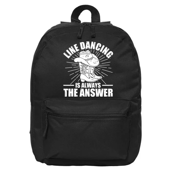 Line Dancing Is Always The Answer 16 in Basic Backpack