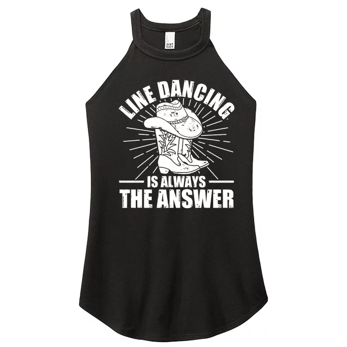 Line Dancing Is Always The Answer Women’s Perfect Tri Rocker Tank