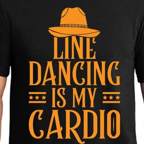 Line Dancing Is My Cardio T Pajama Set