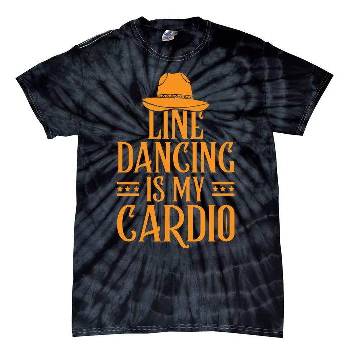 Line Dancing Is My Cardio T Tie-Dye T-Shirt