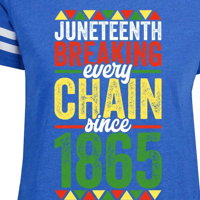 Liberation Day Juneteenth Breaking Every Chain Since 1865 Funny Gift Enza Ladies Jersey Football T-Shirt