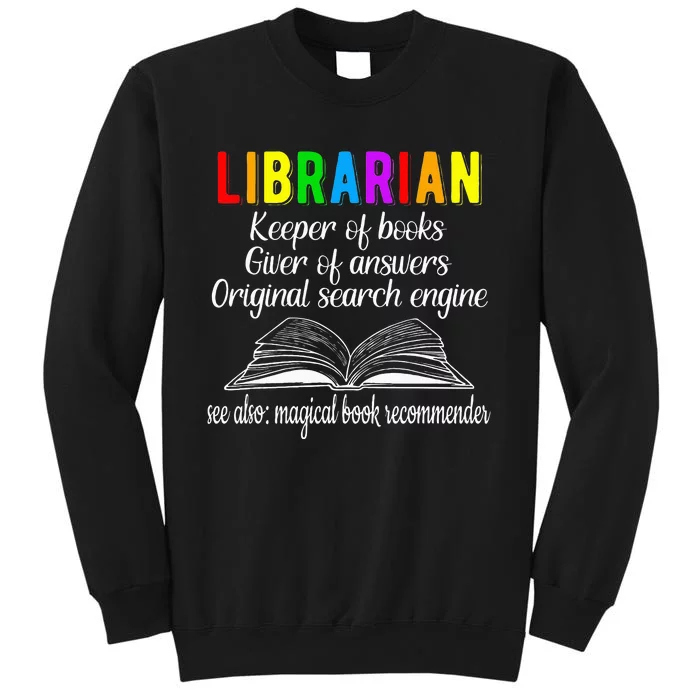 Librarian Definition Library Worker Day Tall Sweatshirt