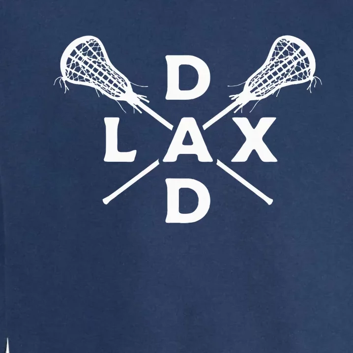 Lax Dad Lacrosse Lacrosse Player Garment-Dyed Sweatshirt