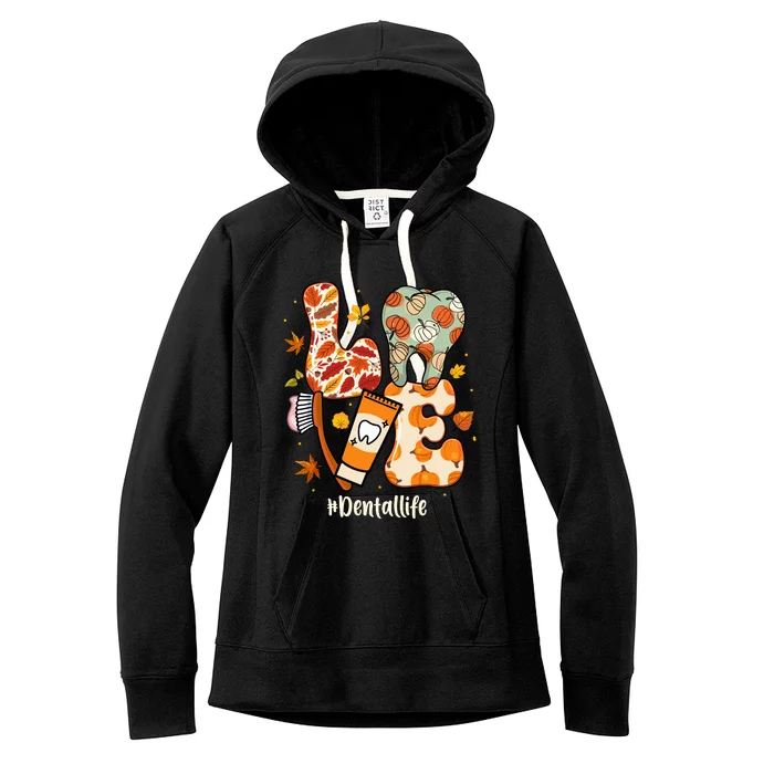 Love Dental Life Pumpkin Tooth Dentist Thanksgiving Autumn Women's Fleece Hoodie