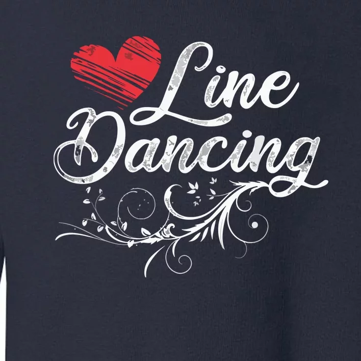 Line Dancing Line Dance Toddler Sweatshirt