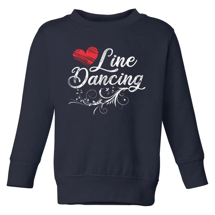 Line Dancing Line Dance Toddler Sweatshirt