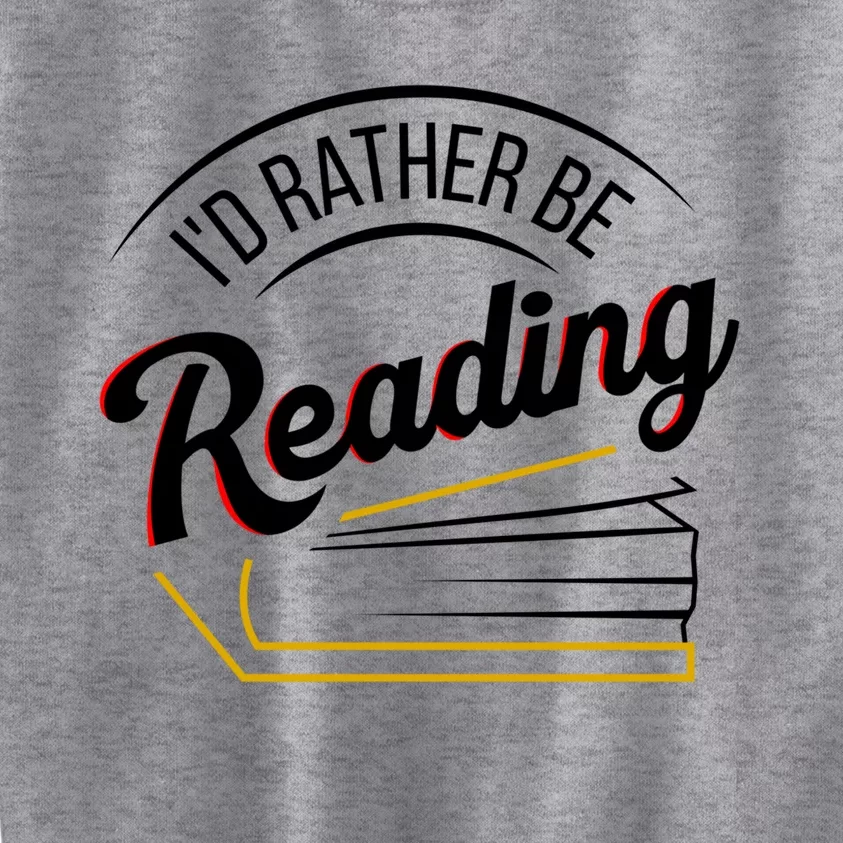 Librarian Design Libraries Id Rather Be Reading Cute Gift Kids Sweatshirt