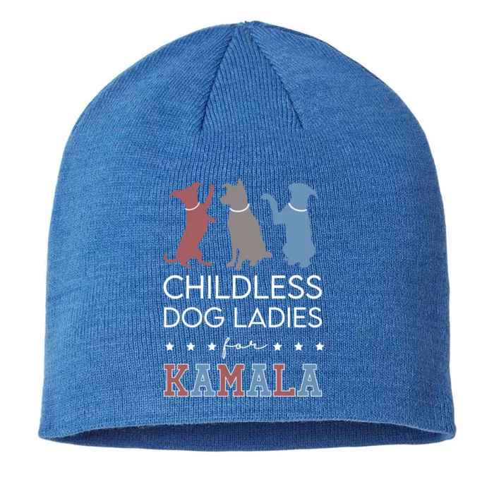 Less Dog Ladies For Kamala Voting For Kamala Harris Gift 8 1/2in Sustainable Knit Beanie