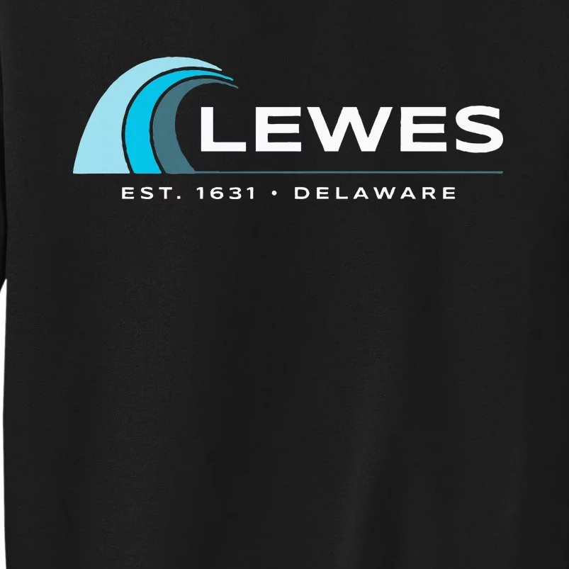 Lewes Delaware Tall Sweatshirt