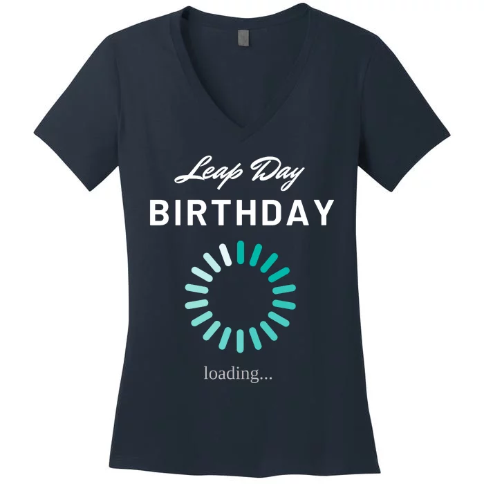 Leap Day Loading Birthday Women's V-Neck T-Shirt