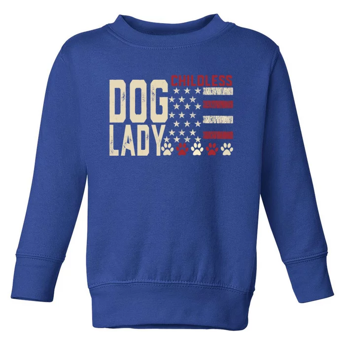 Less Dog Lady Vote 2024 Us Flag Democratic President Cute Gift Toddler Sweatshirt