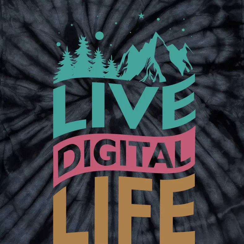 Live Digital Life Tie-Dye T-Shirt