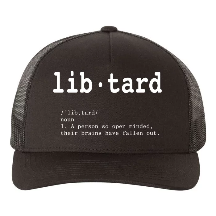 Libtard Definition Yupoong Adult 5-Panel Trucker Hat