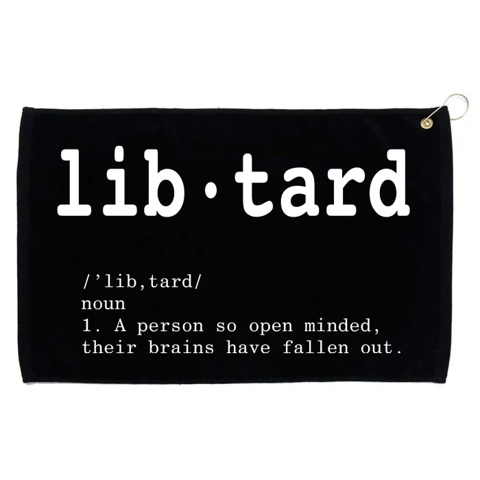 Libtard Definition Grommeted Golf Towel