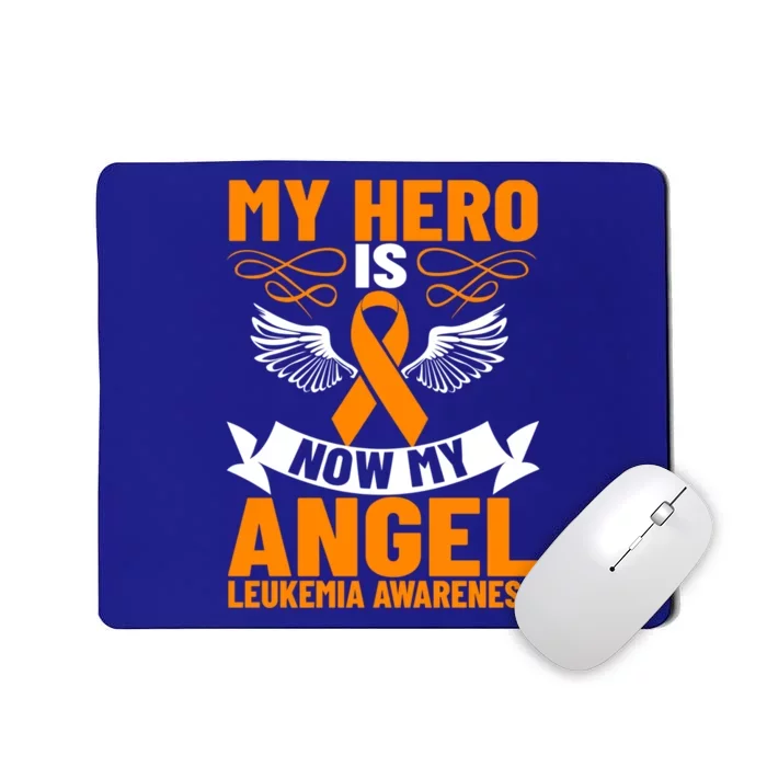 Leukemia Diagnosis My Hero Is Now My Angel Leukemia Cancer Gift Mousepad